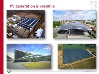 PV generation is versatile
 