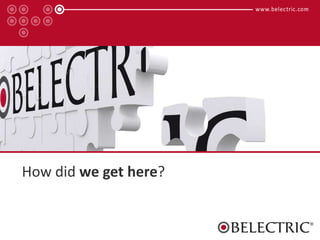 How did we get here?
 