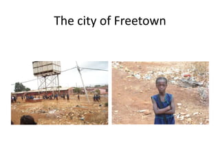 The city of Freetown