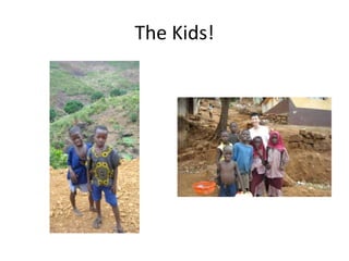 The Kids!