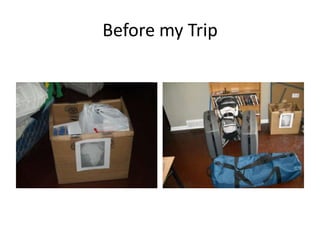 Before my Trip 