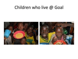 Children who live @ Goal
