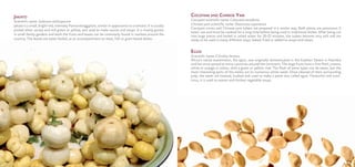 JAKATO
Scientific name: Solanum aethiopicum
Jakato is a small, bright-red, intensely flavoured eggplant, similar in appearance to a tomato. It is usually
picked when unripe and still green or yellow, and used to make sauces and soups. It is mostly grown
in small family gardens and both the fruits and leaves can be commonly found in markets around the
country. The leaves are eaten boiled, as an accompaniment to meat, fish or grain-based dishes.
COCOYAM AND CHINESE YAM
Cocoyam scientific name: Colocasia esculenta
Chinese yam scientific name: Dioscorea cayenensis
Cocoyam corms and Chinese yam tubers are prepared in a similar way. Both plants are poisonous if
eaten raw and must be cooked for a long time before being used in traditional dishes. After being cut
into large pieces and boiled in salted water for 20-25 minutes, the tubers become very soft and are
ready to be used in many different ways: baked, fried or added to soups and stews.
EGUSI
Scientific name: Citrullus lanatus
Africa’s native watermelon, the egusi, was originally domesticated in the Kalahari Desert in Namibia
and has since spread to many countries around the continent. The large fruits have a firm flesh, creamy
white or orange in colour, with a green or yellow rind. The flesh of some types can be eaten, but the
most interesting parts of the melon are its numerous white seeds. Once cleaned of their surrounding
pulp, the seeds are toasted, husked and used to make a paste also called egusi. Flavourful and nutri-
tious, it is used to season and thicken vegetable soups.
 