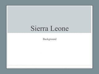 Sierra Leone Background 