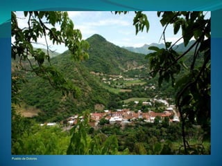 Pueblo de Dolores
 