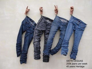 SIETE LEGUAS 200k jeans per week 40 yearsHeritage 