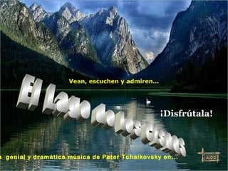 Vean, escuchen y admiren...




                                                   ¡Disfrútala!



a genial y dramática música de Peter Tchaikovsky en...
 