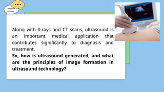 Comprehensive Lesson on Ultrasound Technology and Medical Imaging ...