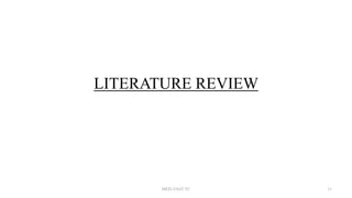 LITERATURE REVIEW
MED-VAST TC 11
 