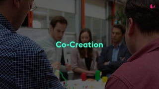 Co-Creation
 
