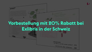 Vorbestellung mit 20% Rabatt bei
Exlibris in der Schweiz
 