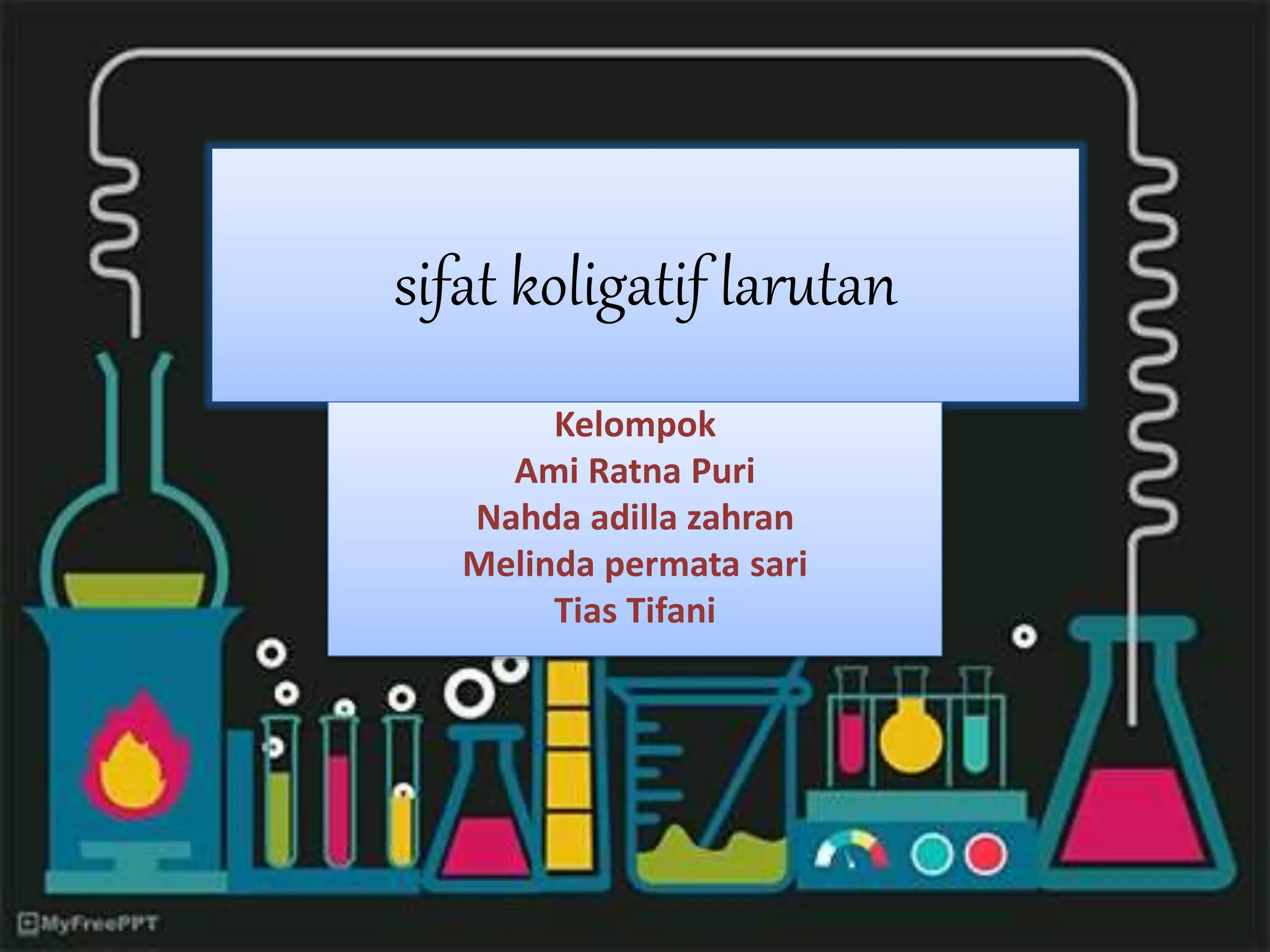 Sifat koligatif larutan | PPTX