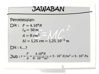JAWABAN
Penyelesaian:
Dik :




Dit : t…?

Jwb :
 