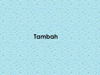 Tambah
 
