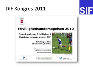 DIF Kongres 2011