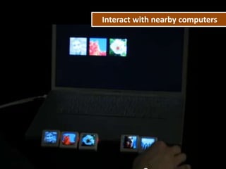 Interact with nearby computers