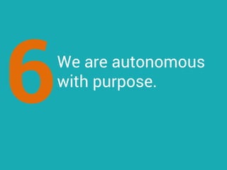 We really value curiosity.
It keeps us learning and
evolving. It sparks the
ideas that help people
grow. It creates a mindset
for growth and success.
 