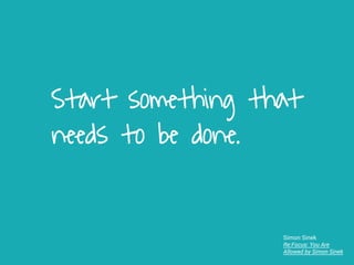 They help us focus on the
things that will make a
difference. That we pick the
projects that will make an
impact. That we develop and
share the insights that help
everyone achieve their
goals.
 