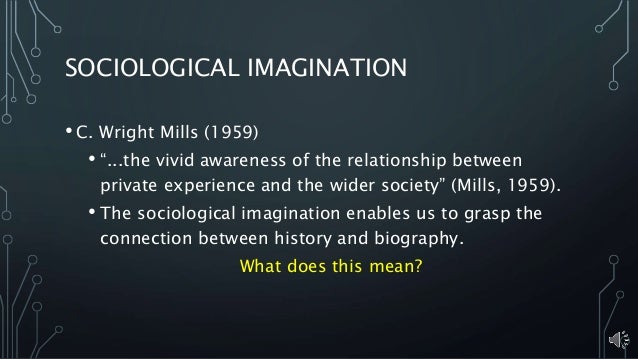Essay writing sociological imagination