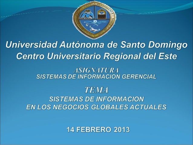 EL ROL DE LOS SISTEMAS DE INFORMACIONEL ROL DE LOS SISTEMAS DE INFORMACIONEN LOS NEGOCIOS ACTUALESEN LOS NEGOCIOS ACTUALES 