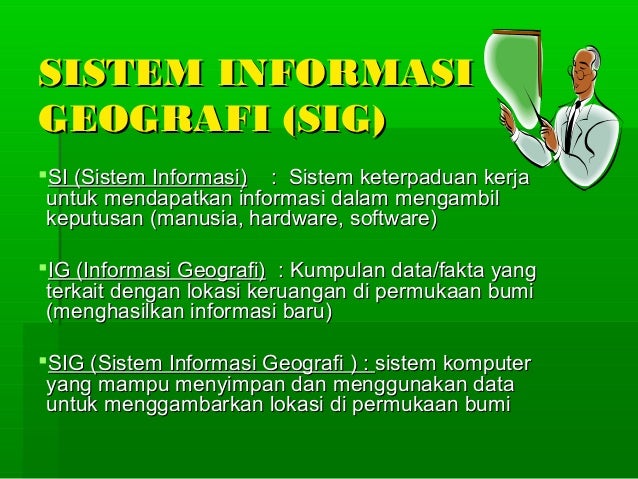 Sistem Informasi Geografi