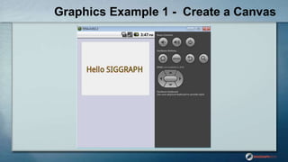 Graphics Example 1 - Create a Canvas
 