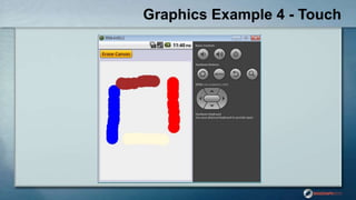 Graphics Example 4 - Touch
 