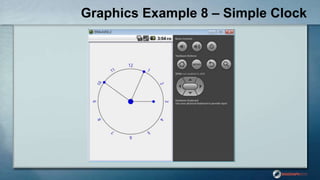 Graphics Example 8 – Simple Clock
 
