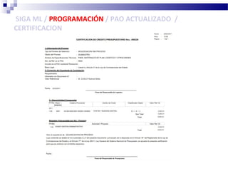 SIGA ML / PROGRAMACIÓN / PAO ACTUALIZADO /
CERTIFICACION
 