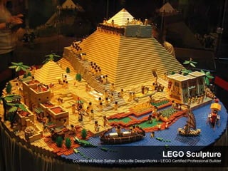 LEGO Sculpture
Courtesy of Robin Sather - Brickville DesignWorks - LEGO Certified Professional Builder
 