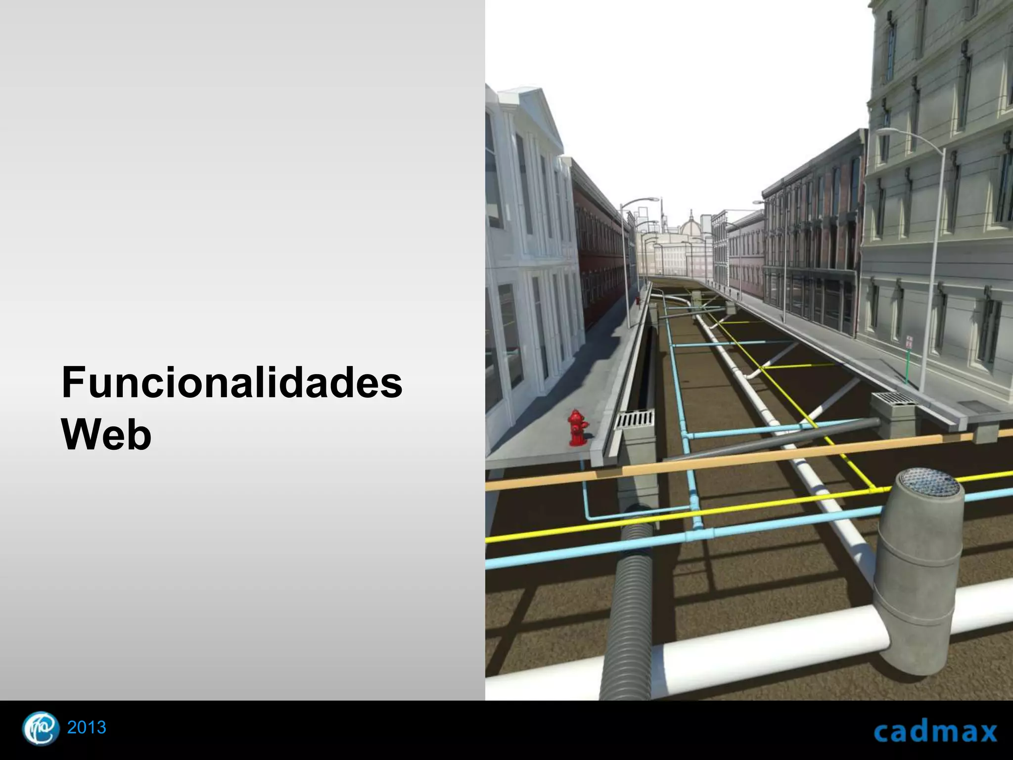 Funcionalidades
   Web




    2013
© 2010 Autodesk
 