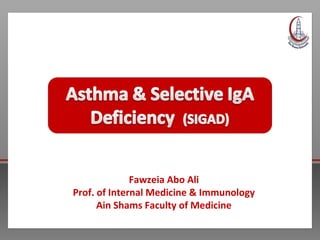 Fawzeia Abo Ali
Prof. of Internal Medicine & Immunology
Ain Shams Faculty of Medicine
 