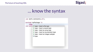 The future of teaching hdl with Sigasi Studio | PPTX