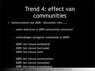 Eindejaars SIG overwegingen 2009