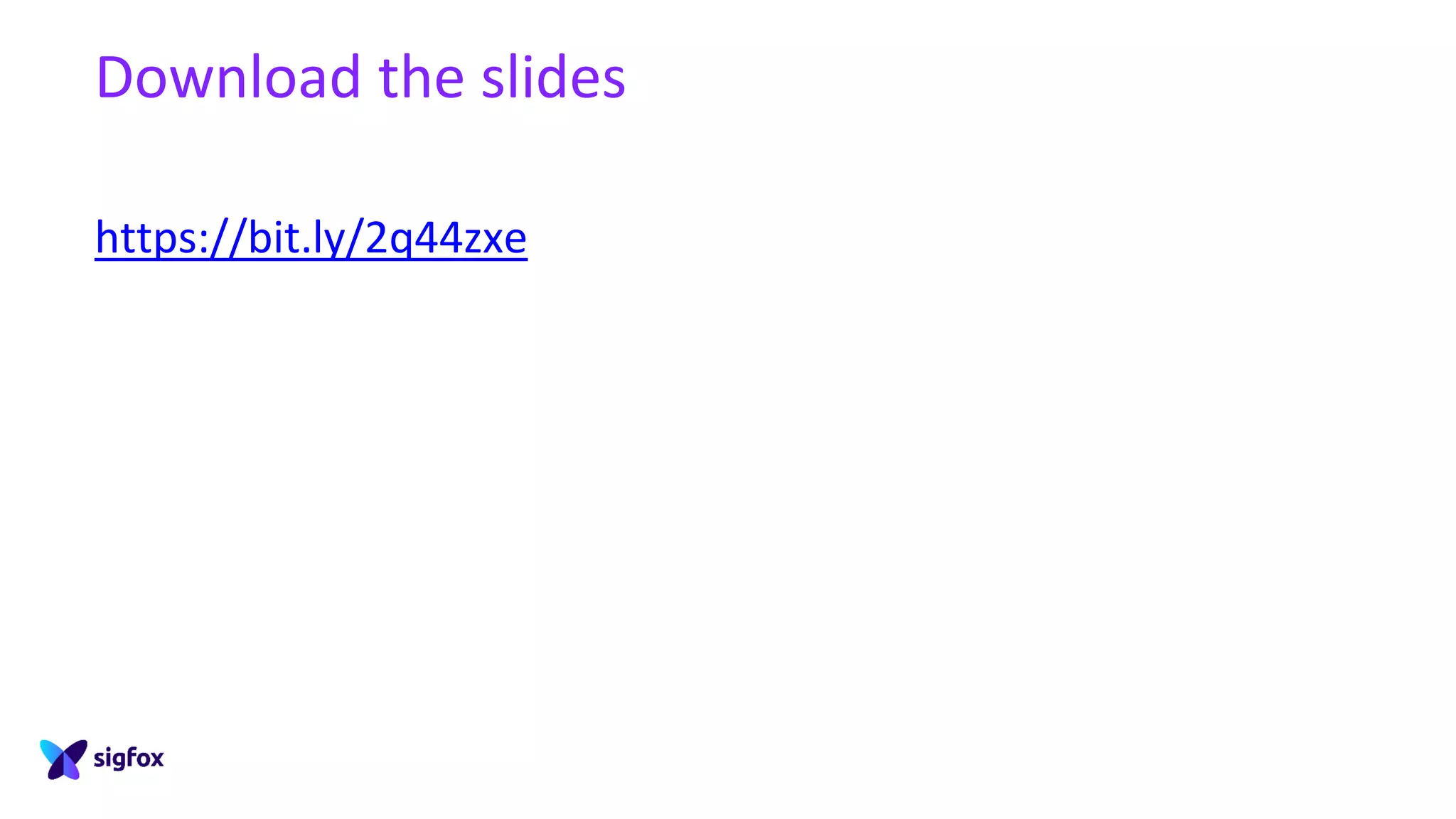Download the slides
https://bit.ly/2q44zxe
 