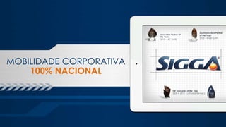 Innova tion Pa rtner of
the Yea r
2012 – LAC (SAP)

Co-Innova tion Pa rtner
of the Yea r
2012 – Brasil (SAP)

MOBILIDADE CORPORATIVA
100% NACIONAL
ISV Innova ter of the Year
2008 e 2012 – LATAM (Intermec)

 