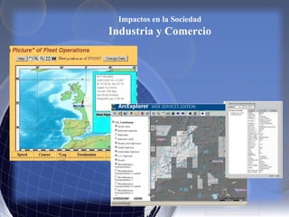 Impactos en la Sociedad
Industria y Comercio
 