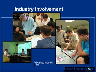 Industry Involvement Advanced Games, USC 