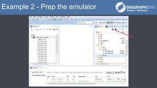Example 2 - Prep the emulator
 