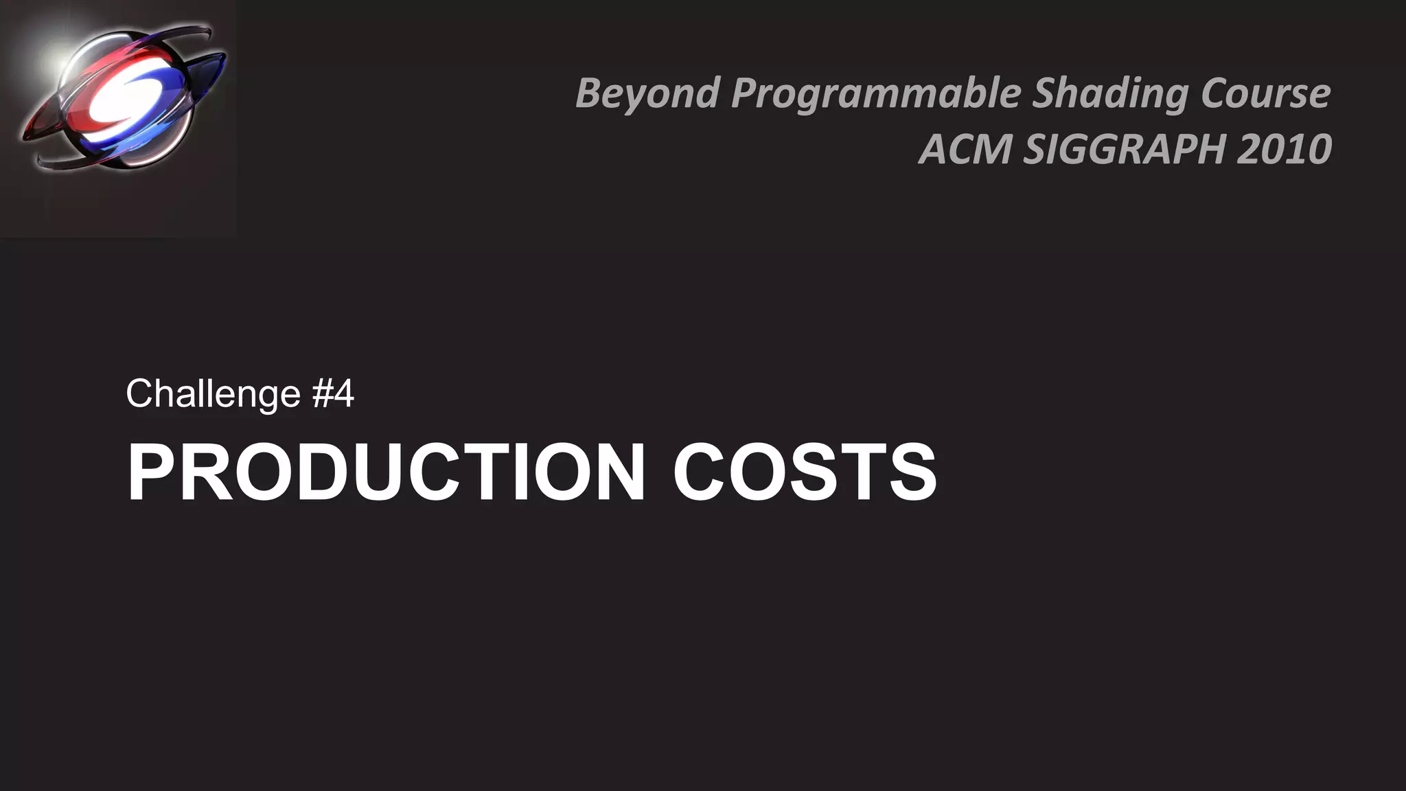 PRODUCTION COSTS Challenge #4 