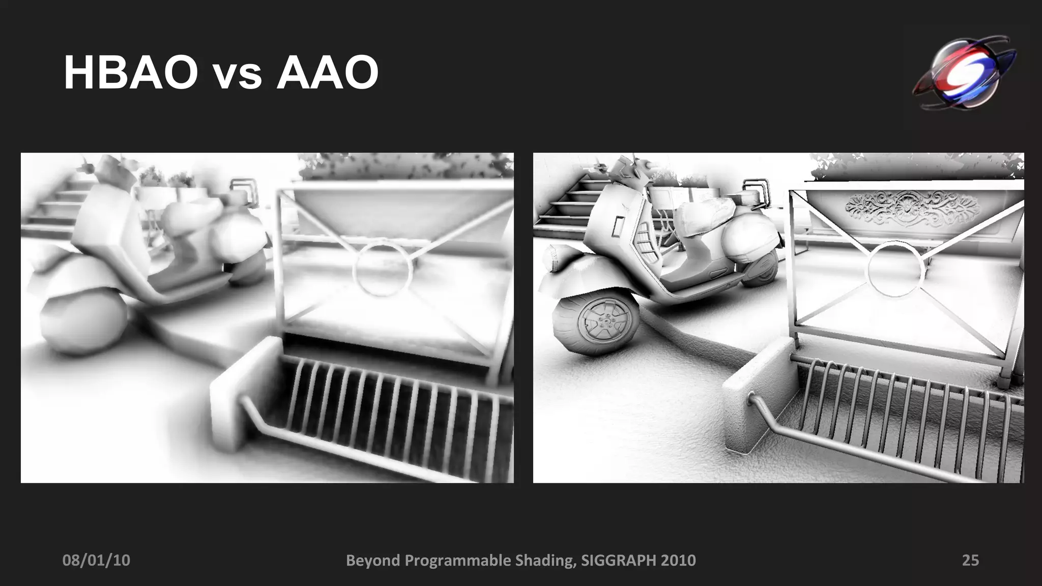 HBAO vs AAO  Beyond Programmable Shading, SIGGRAPH 2010 08/01/10 