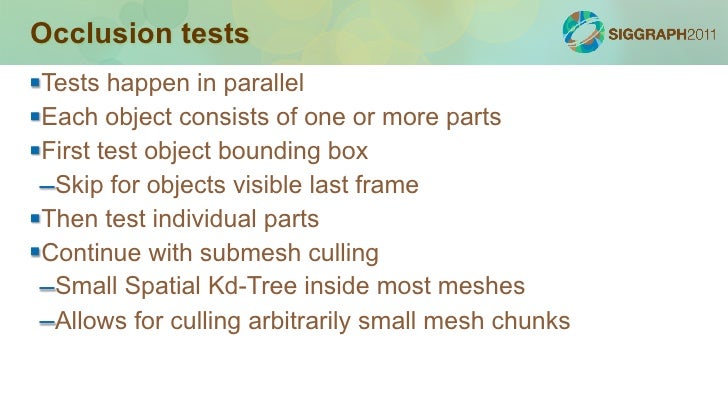 How to select good occludersSimple heuristics to identify good occluders –Discard anything which is small –Discard by met...