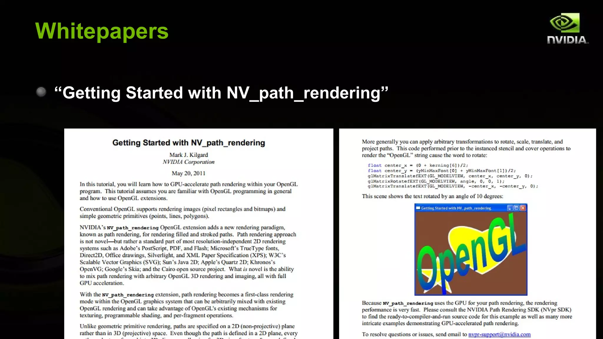 Whitepapers

 “Getting Started with NV_path_rendering”
 