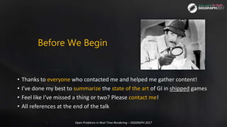 Past, Present and Future Challenges of Global Illumination in Games