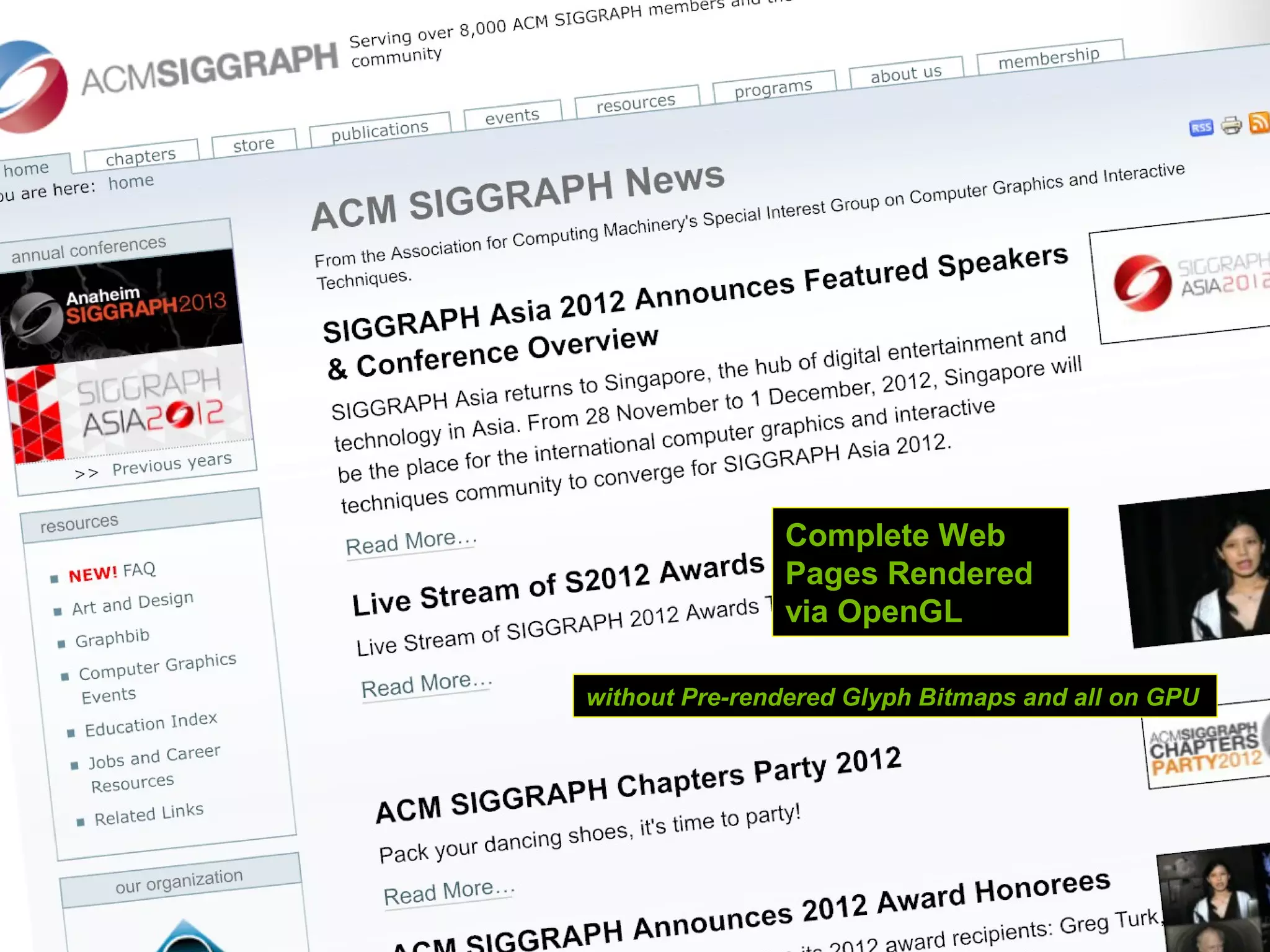 Complete Web
               Pages Rendered
               via OpenGL

without Pre-rendered Glyph Bitmaps and all on GPU
 