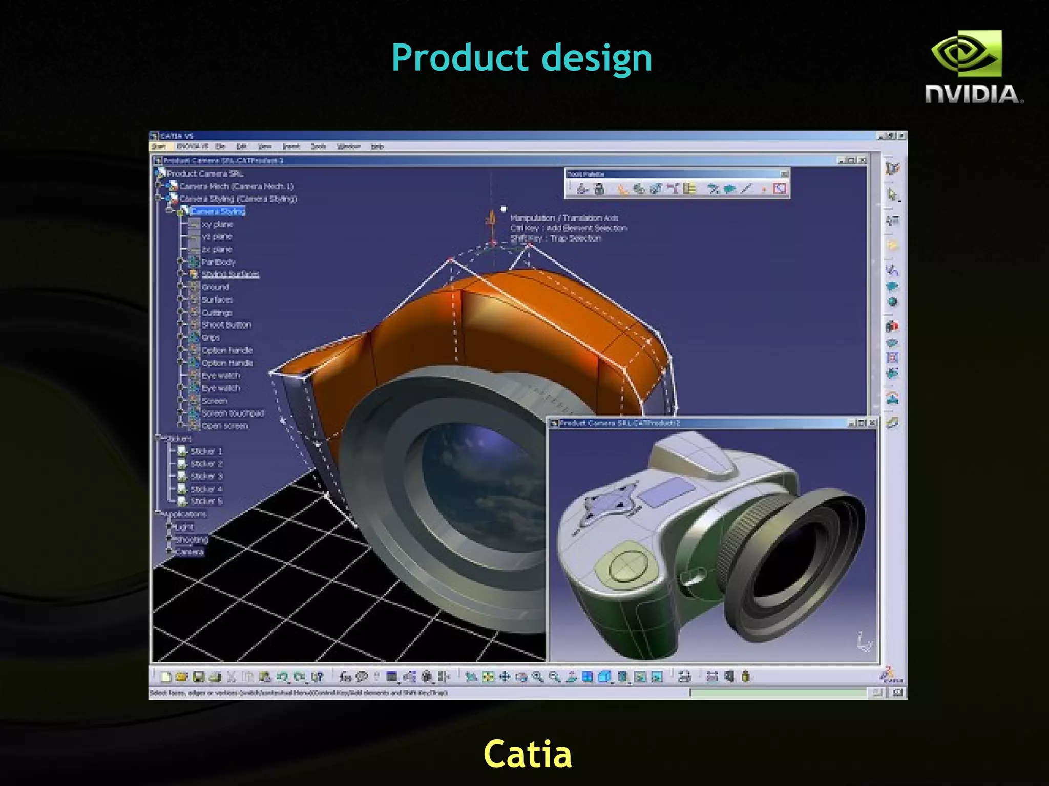 Product design




    Catia
 