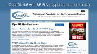 3
OpenGL 4.6 with SPIR-V support announced today
 