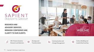 Copyright © 2022 Sapient Insights Group
RESEARCH AND
ADVISORY SERVICES.
BRINGING CONFIDENCE AND
CLARITY TO OUR CLIENTS.
Cu...