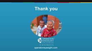 Thank you
operationeyesight.com
 