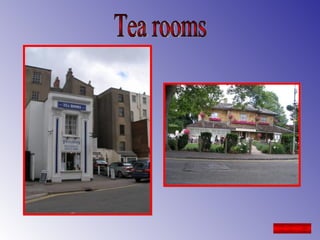 Tea rooms 